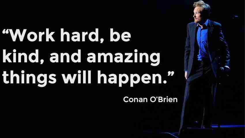 http-mashable-com-wp-content-gallery-inspiring-comedian-quotes-conan-obrien-quote
